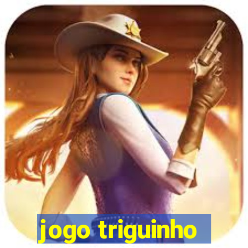 jogo triguinho